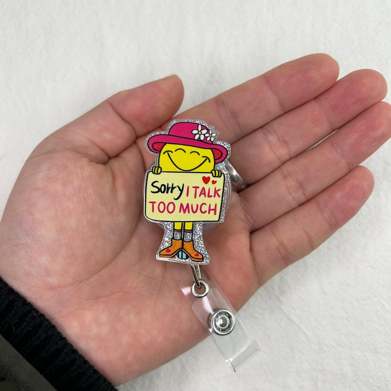 Bydevia Sorry I Talk Too Much Badge Reel Retractable, Funny Badge Reel for Nurse Nursing RN MA CNA LPN Medical Worker & Office Staff, Smiley Girl Badge Holder with Alligator Clip & 24” Durable Nylon Cord - Image 3